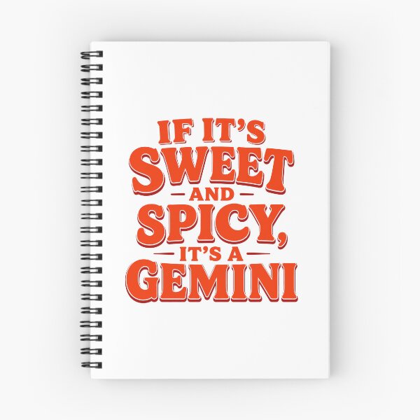 Item preview, If It’s Sweet and Spicy It’s A Gemini designed and sold by Randomera.