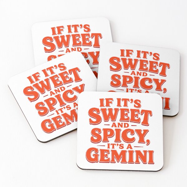 Item preview, If It’s Sweet and Spicy It’s A Gemini designed and sold by Randomera.