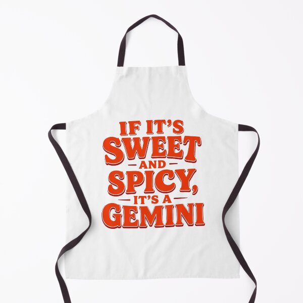 Item preview, If It’s Sweet and Spicy It’s A Gemini designed and sold by Randomera.