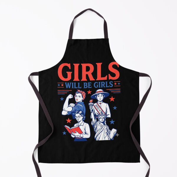 Item preview, Girls Will Be Girls Funny Feminist Women's History Suffragette designed and sold by ArcaneArtistry.