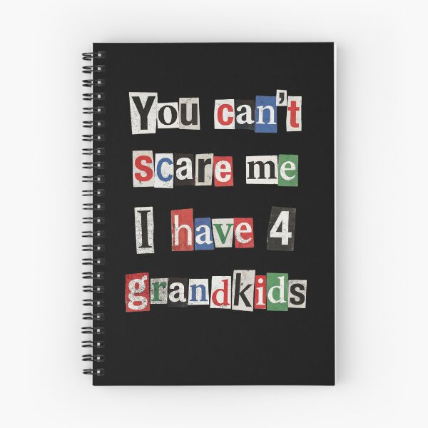 Item preview, You Can't Scare Me I Have 4 Grandkids Humor designed and sold by d247.