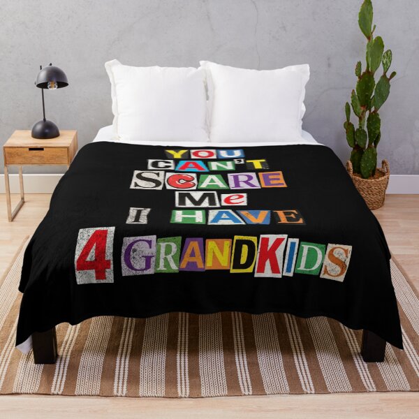 Item preview, You Can't Scare Me I Have 4 Grandkids Humor designed and sold by d247.