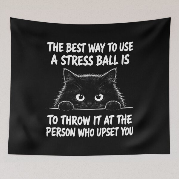 Item preview, Black Cat The Best Way To Use A Stress Ball Is To Throw It At The Person Who Upset You designed and sold by Randomera.