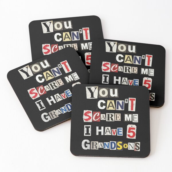 Item preview, You Can't Scare Me I Have 5 Grandsons designed and sold by d247.