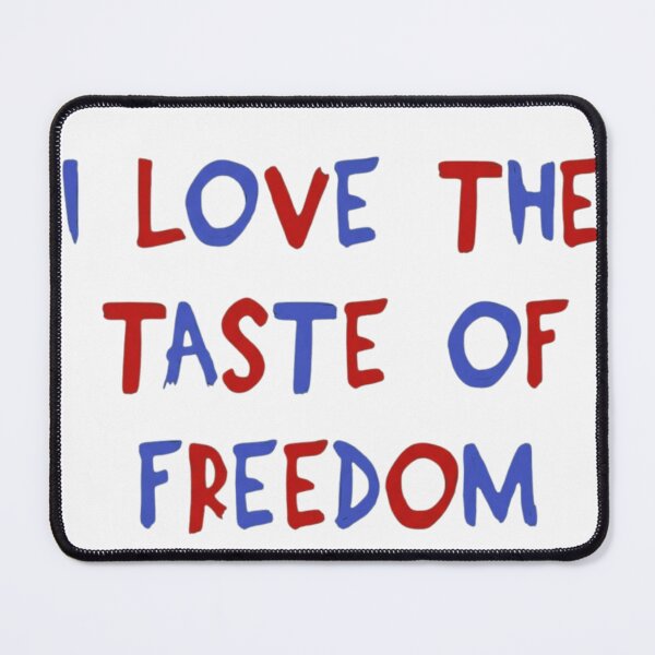 Item preview, I Love The Taste of Freedom Patriotic USA Typography designed and sold by haitrieuic96.
