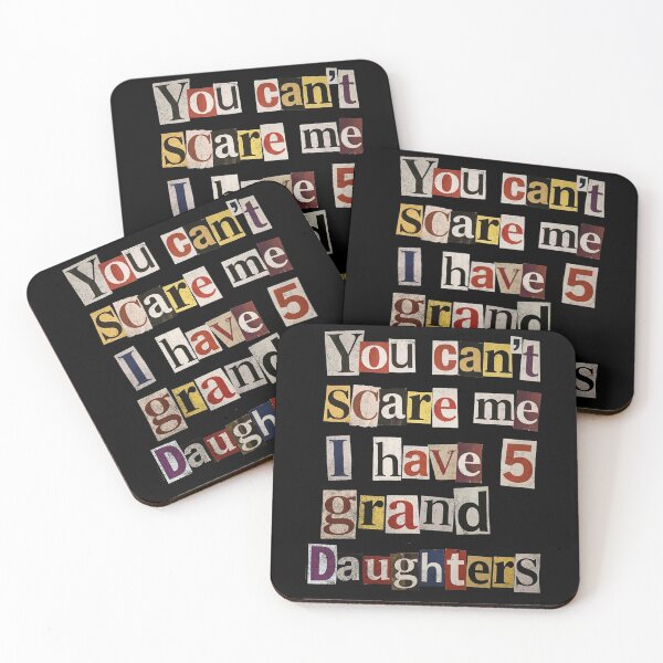 Item preview, Can't Scare Me I Have 5 Granddaughters Funny designed and sold by d247.