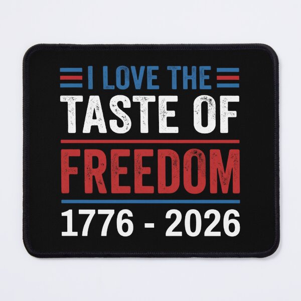 Item preview, I Love the Taste of Freedom 1776-2026 Patriotic American Pride designed and sold by haitrieuic96.
