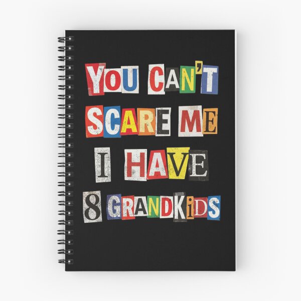 Item preview, You Can't Scare Me I Have 8 Grandkids Funny designed and sold by d247.