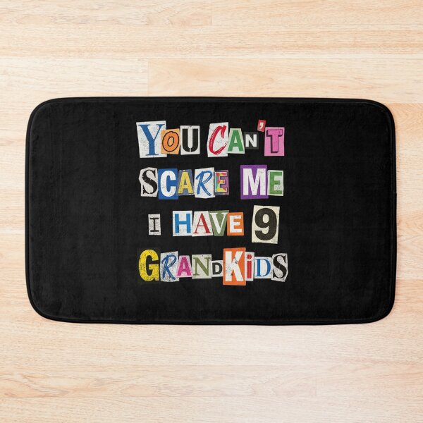 Item preview, You Can't Scare Me I Have 9 Grandkids Funny designed and sold by d247.