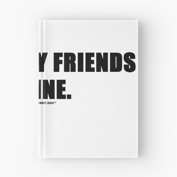 Item preview, We're Only Friends Online Funny Internet Quote T-Shirt | Online Friends Gift designed and sold by Latchkey Logic.