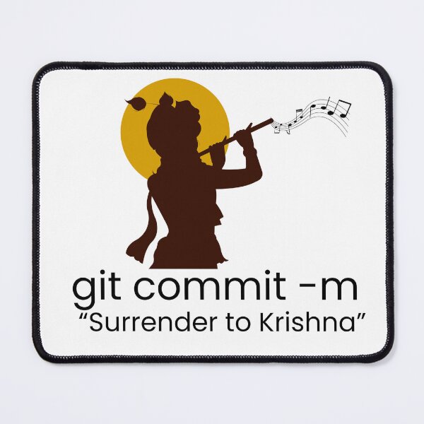 Item preview, Git commit -m "surrender to krishna" designed and sold by BhaktiByte.