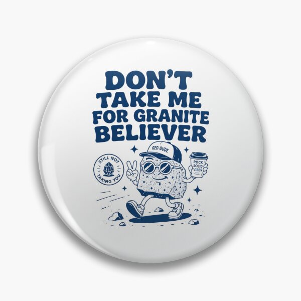 Item preview, Don't take me for granite believer designed and sold by Peerless-Prime.
