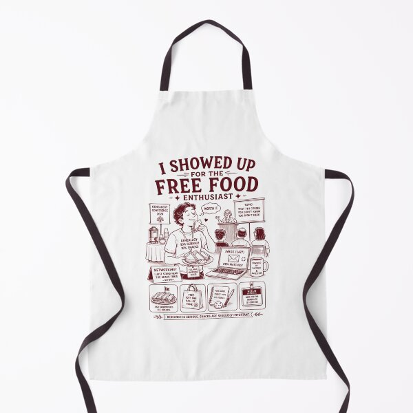 Item preview, I showed up for the free food enthusiast designed and sold by Peerless-Prime.
