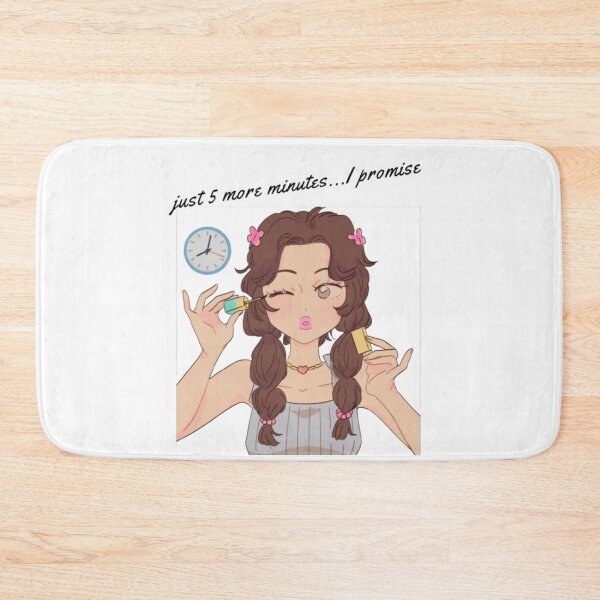 Item preview, : Just 5 More Minutes I Promise - Funny Makeup and Running Late Girl designed and sold by FikraS.
