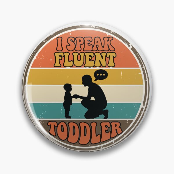 Item preview, I Speak Fluent Toddler Retro Vintage Toddler Humor designed and sold by BlackRockDesert.