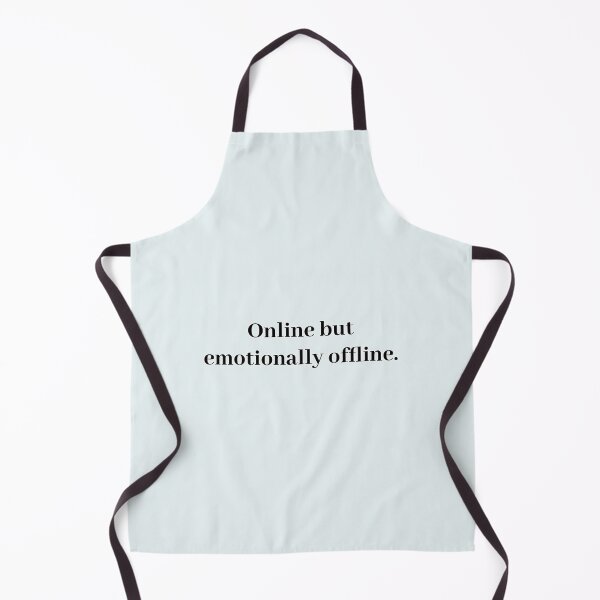 Item preview, Online but emotionally offline - attitude quote designed and sold by t-patterns.