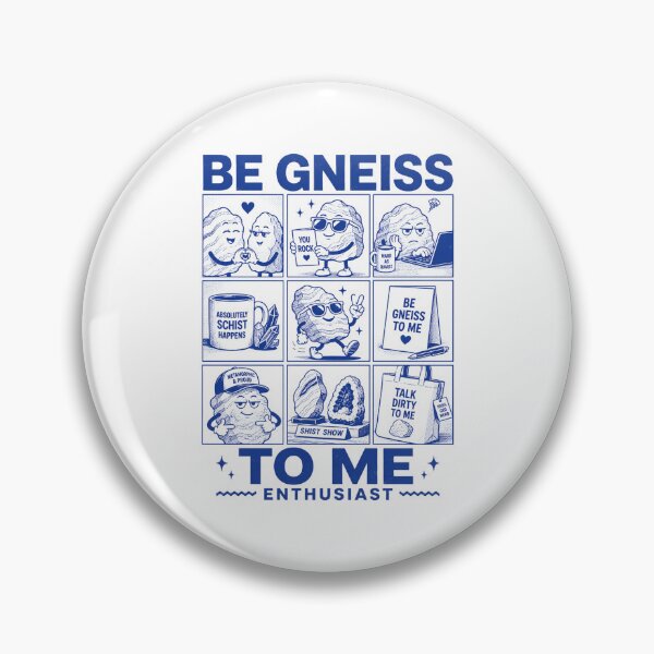 Item preview, Be gneiss to me enthusiat designed and sold by Peerless-Prime.