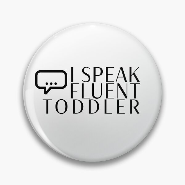 Item preview, I Speak Fluent Toddler Minimalist Typography Design designed and sold by Toddler Life Club.