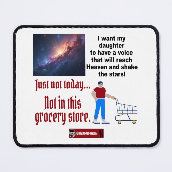 Item preview, Not In This Grocery Store designed and sold by OnlyDadsForReal.
