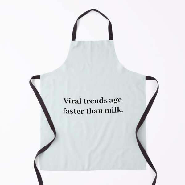 Item preview, Viral trends age faster than milk - Gen z attitude quote designed and sold by t-patterns.