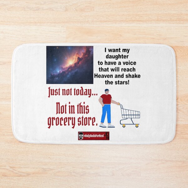 Item preview, Not In This Grocery Store designed and sold by OnlyDadsForReal.