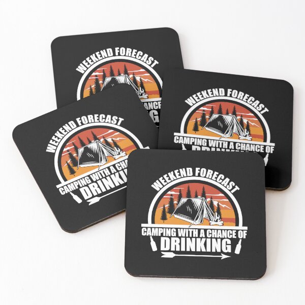 Item preview, Weekend Forecast Camping With a Chance Of Drinking designed and sold by Alexaltay.