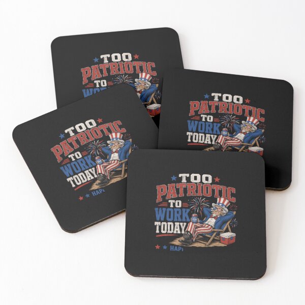 Item preview, Too Patriotic To Work Today American Patriotism USA Independence Day designed and sold by JonesFlora2025.