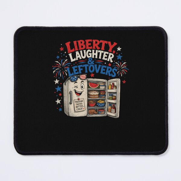 Item preview, Liberty, Laughter & Leftovers Fourth Of July American Patriot designed and sold by JonesFlora2025.