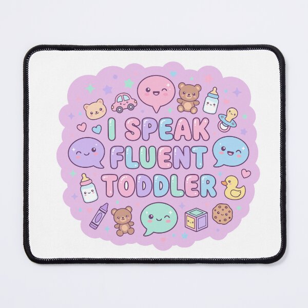 Item preview, I Speak Fluent Toddler Cute Kawaii  Preschool Teacher Gift designed and sold by BlackRockDesert.