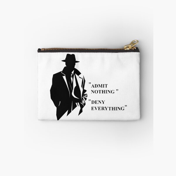 Item preview, DENY  EVERYTHING . . . . designed and sold by MMisc.