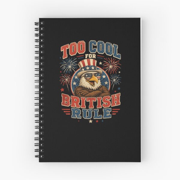 Item preview, Too Cool For British Rule American Patriot Independence Day designed and sold by JonesFlora2025.