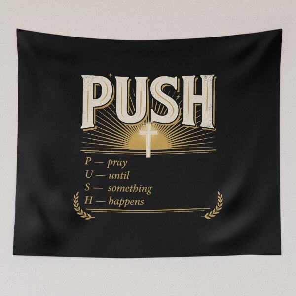 Item preview, Push Pray Until Something Happens Religious Cross and Faith designed and sold by Redgiant87x.