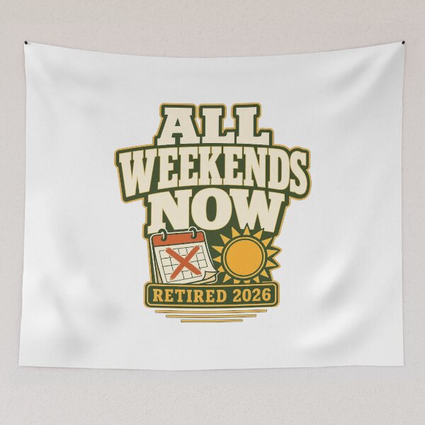 Item preview, Retirement 2026 All Weekends Now designed and sold by pirminio.