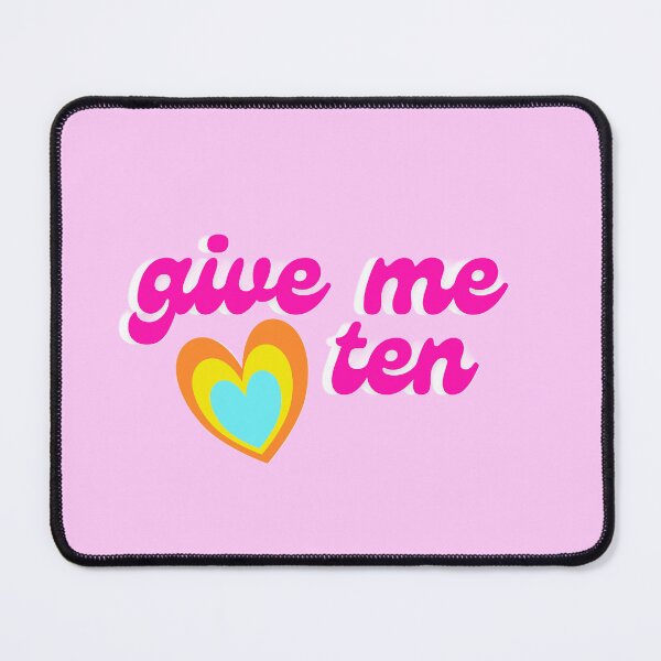 Item preview, Give Me Ten designed and sold by Lordjenna.