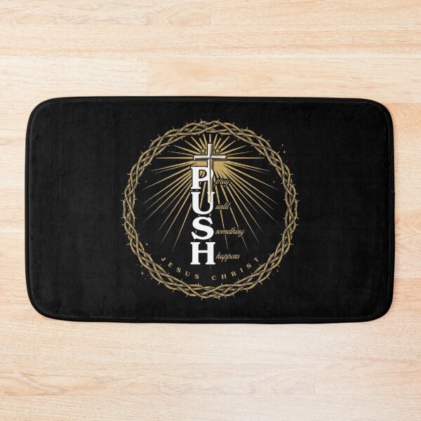 Item preview, Push Pray Until Something Happens Inspirational Religious Faith designed and sold by Redgiant87x.