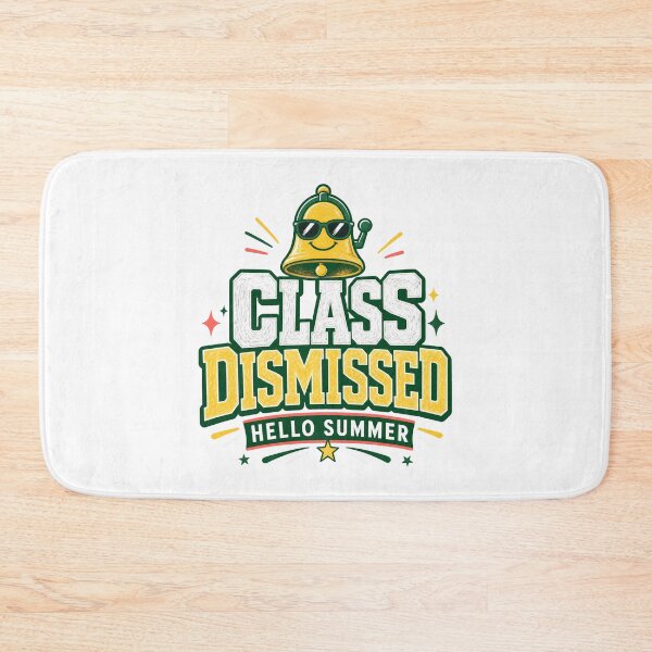 Item preview, Class Dismissed, Hello Summer designed and sold by pirminio.