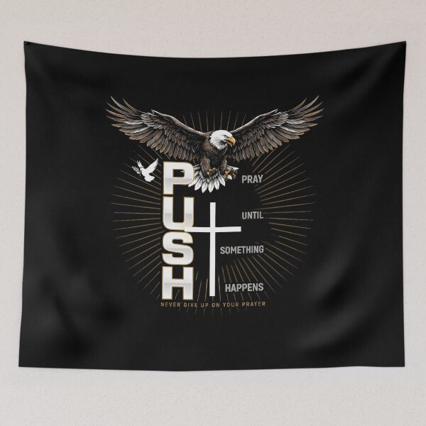 Item preview, Push Pray Until Something Happens Trust God Christian designed and sold by Redgiant87x.