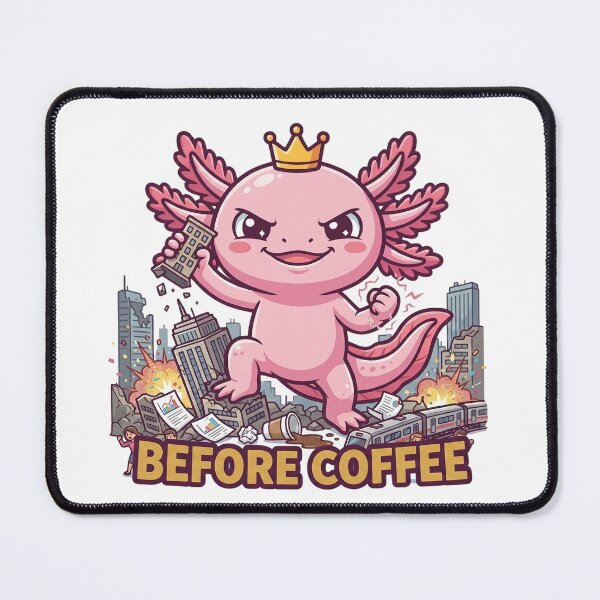 Item preview, Before Coffee Funny Giant Axolotl Monster Meme designed and sold by kndcreative.
