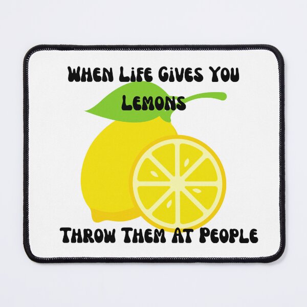 Aperçu de l'œuvre Quand la vie te donne des citrons, jette-les sur les autres - Design humoristique créée et vendue par RnIDesignd.