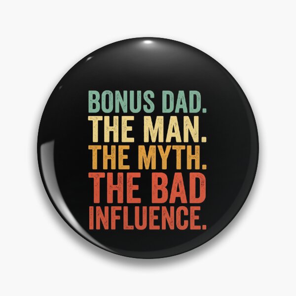 Item preview, Bonus Dad The Man The Myth The Bad Influence Stepfather Funny Gift designed and sold by SofenArt.