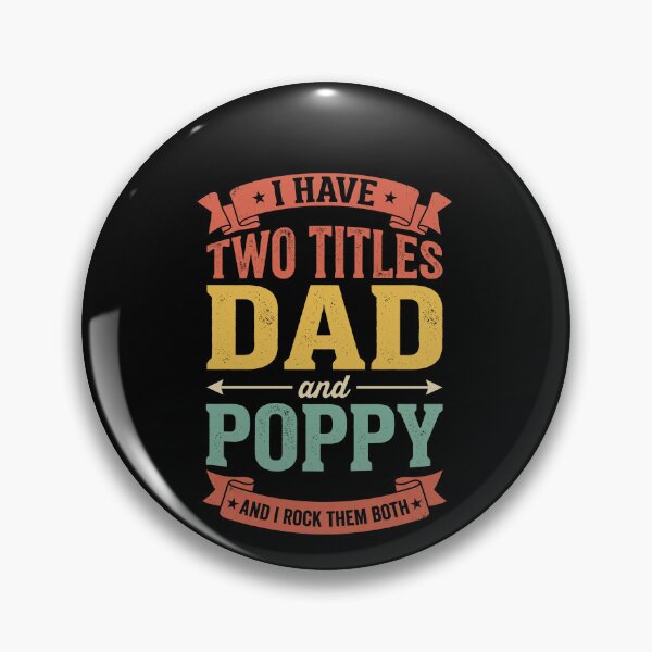 Item preview, I Have Two Titles Dad And Poppy And I Rock Them Both Father Grandfather Parent Gift designed and sold by SofenArt.