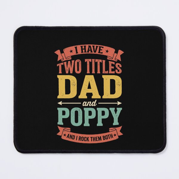 Item preview, I Have Two Titles Dad And Poppy And I Rock Them Both Father Grandfather Parent Gift designed and sold by SofenArt.