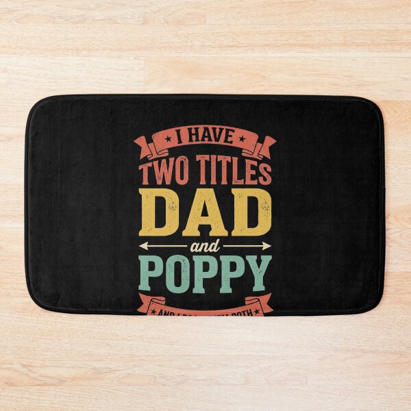 Item preview, I Have Two Titles Dad And Poppy And I Rock Them Both Father Grandfather Parent Gift designed and sold by SofenArt.