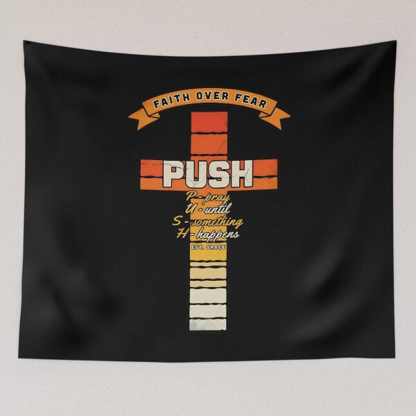 Item preview, Push Pray Until Something Happens Religious Prayer and Faith designed and sold by Redgiant87x.