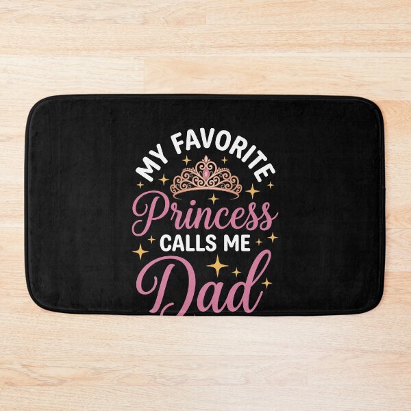 Item preview, My Favorite Princess Calls Me Dad Father Daughter Family Dad designed and sold by SofenArt.
