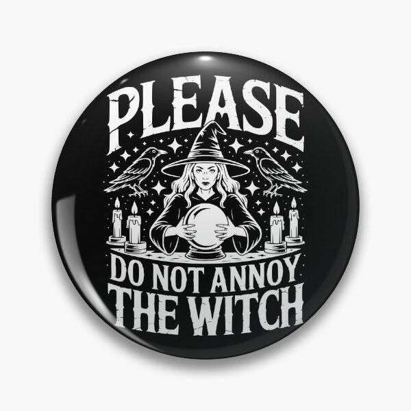 Item preview, Please Do Not Annoy The Witch designed and sold by theartfulaspie.