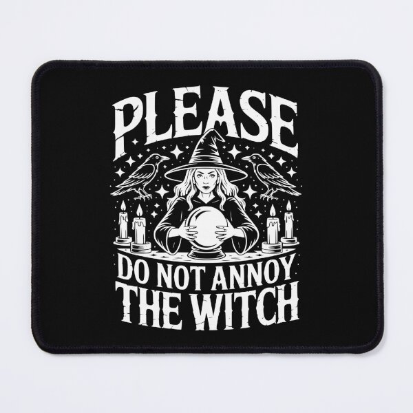 Item preview, Please Do Not Annoy The Witch designed and sold by theartfulaspie.