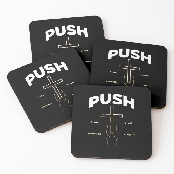 Item preview, Push Pray Until Something Happens Faith Filled Christian Message designed and sold by Redgiant87x.