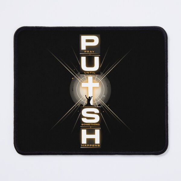 Item preview, Push Pray Until Something Happens Christian Religious Cross designed and sold by Redgiant87x.