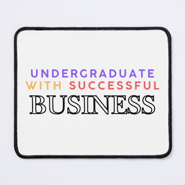 Item preview, Undergraduate with successful business designed and sold by ArtistTejal.